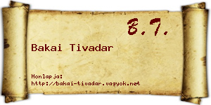 Bakai Tivadar névjegykártya